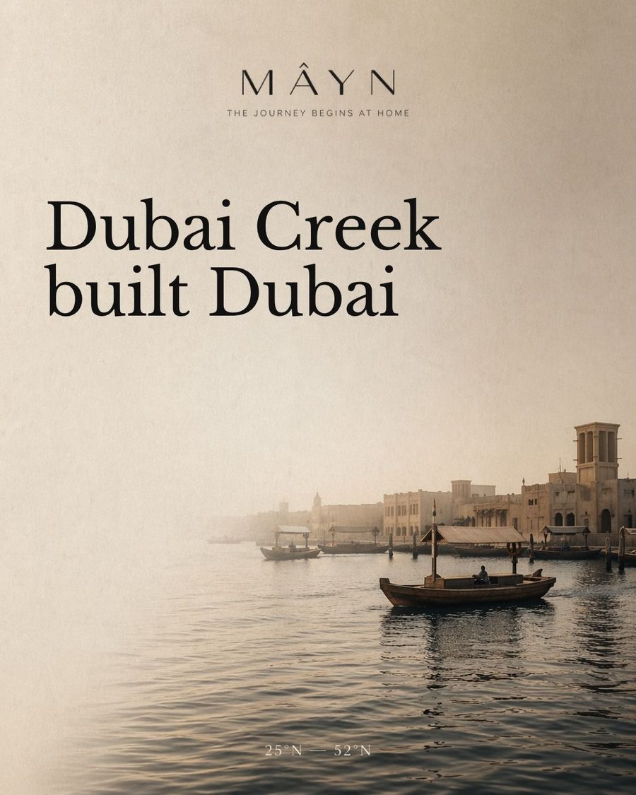 MÂYN Magazine — Dubai Creek built Dubai